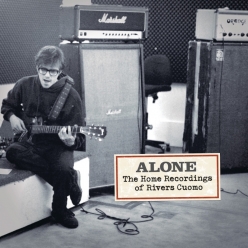 Rivers Cuomo - Alone. The Home Recordings of Rivers Cuomo